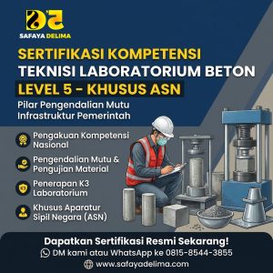 Sertifikasi Resmi Teknisi Laboratorium Beton Level 5 Khusus ASN.